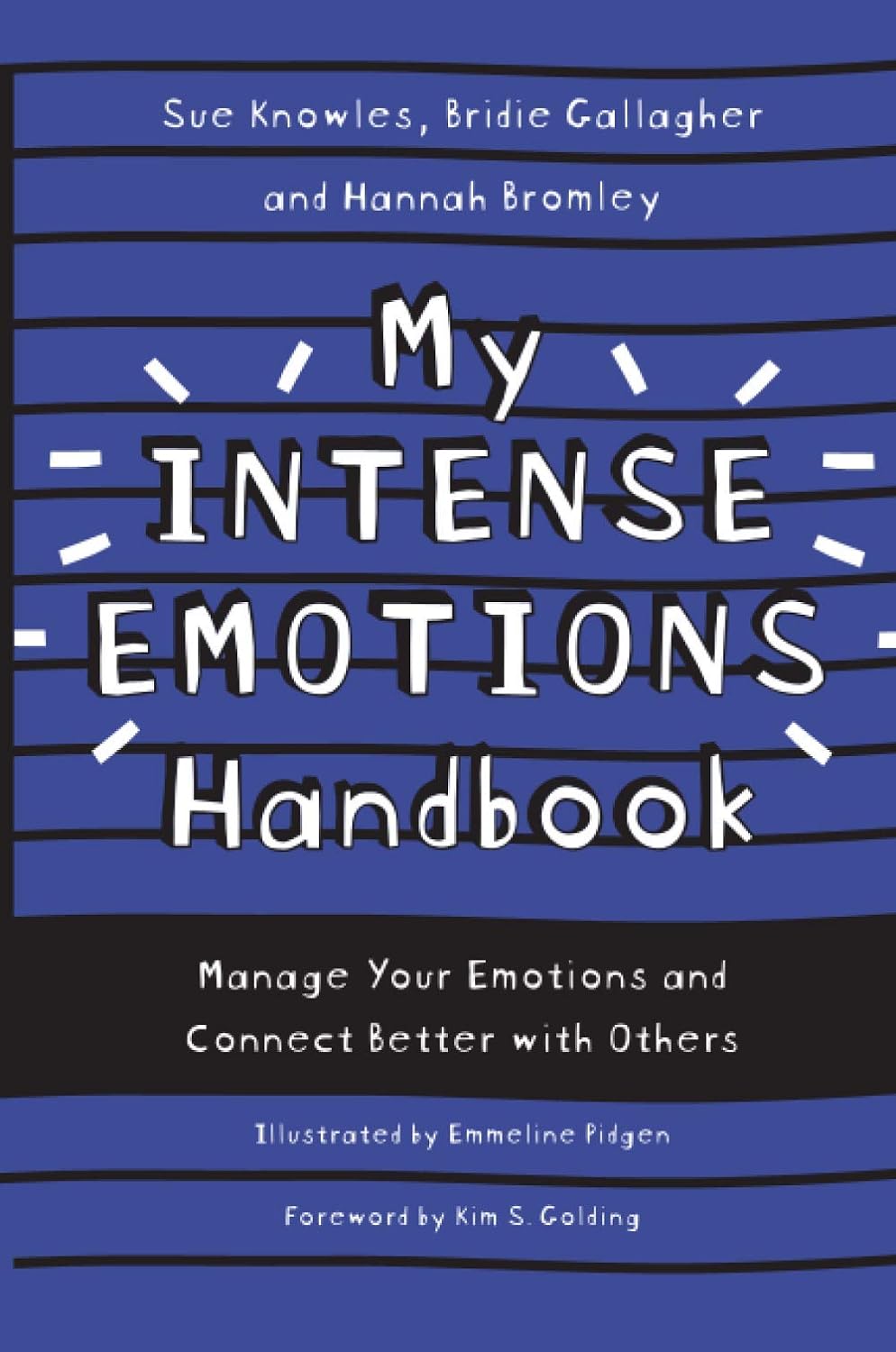 My intense emotions handbook by Susan Knowles et al.